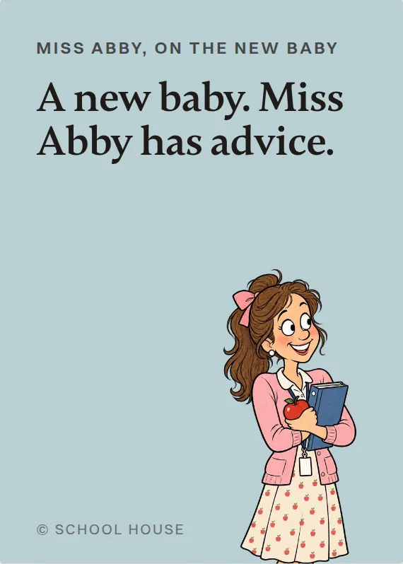 Miss Abby new baby card: A new baby. Miss Abby has advice.