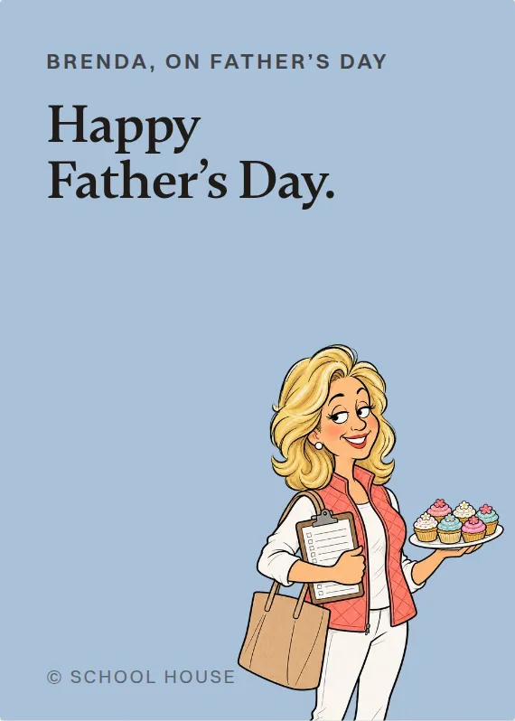 Brenda father’s day card: Happy Father’s Day.