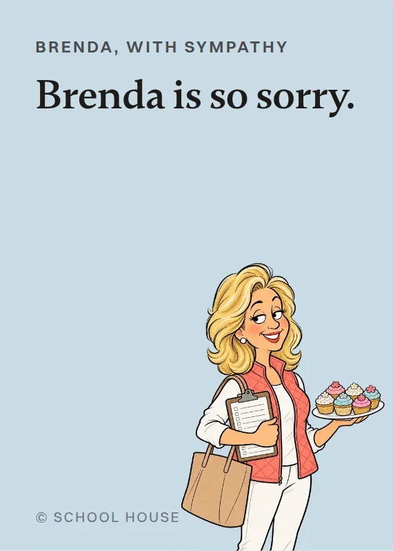 Brenda sympathy card: Brenda is so sorry.