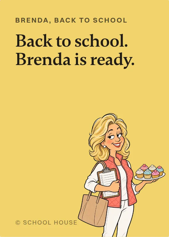 Brenda back to school card: Back to school. Brenda is ready.