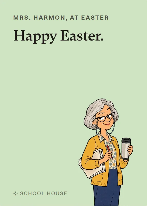 Mrs. Harmon easter card: Happy Easter.
