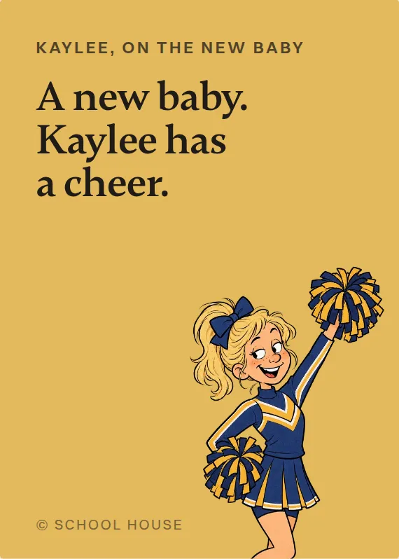Kaylee new baby card: A new baby. Kaylee has a cheer.