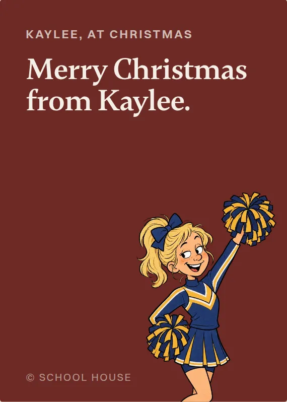 Kaylee christmas card: Merry Christmas from Kaylee.