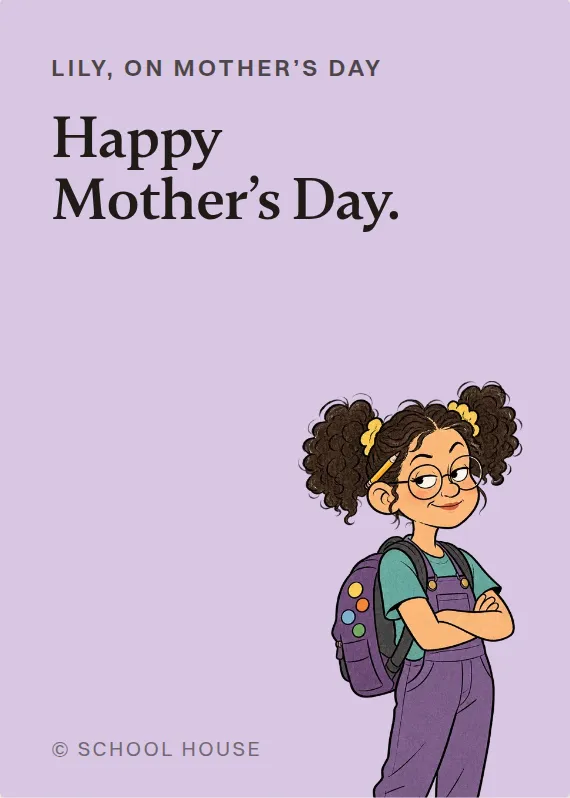 Lily mother’s day card: Happy Mother’s Day.