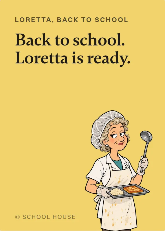 Loretta back to school card: Back to school. Loretta is ready.