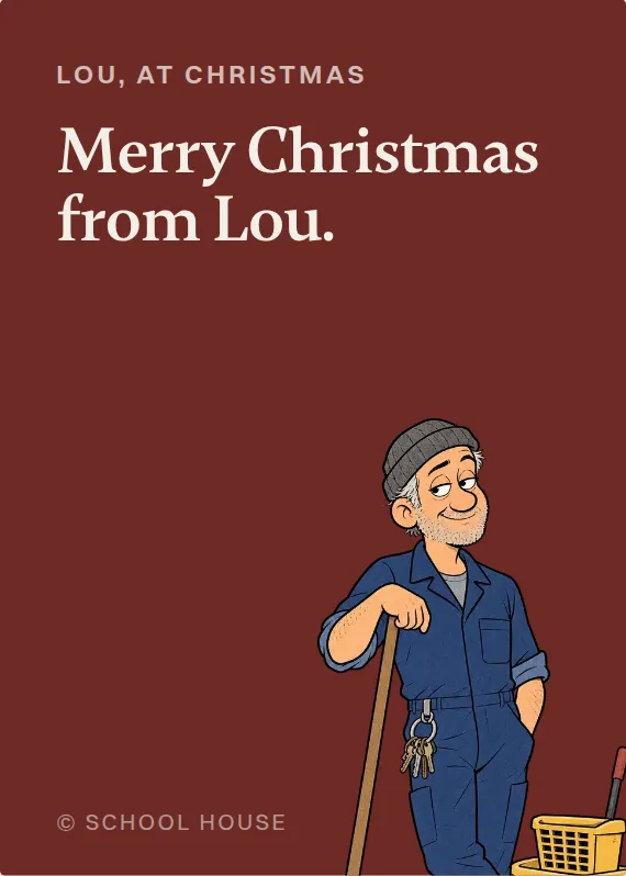 Lou christmas card: Merry Christmas from Lou.