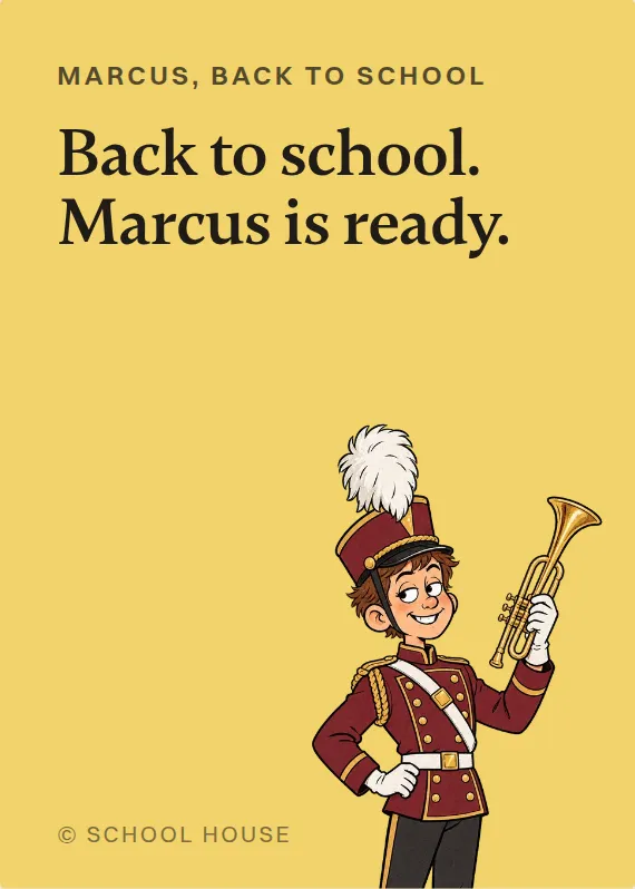 Marcus back to school card: Back to school. Marcus is ready.